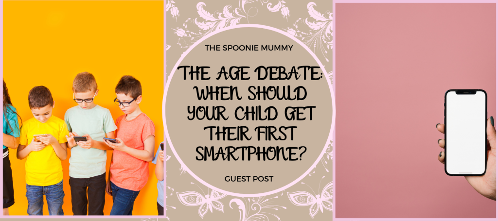 Guest Post – The Age Debate: When Should Your Child Get Their First Smartphone?